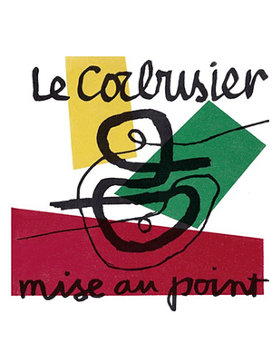 Le Corbusier Mise Au Point