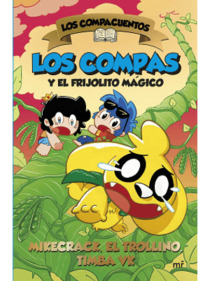 Compascuentos 2 Los Compas Y El Frijolito Magico, Los