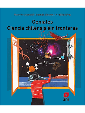 Geniales Ciencia Chilensis Sin Fronteras