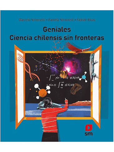 Geniales Ciencia Chilensis Sin Fronteras 1