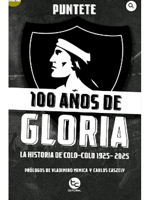 100 Años De Gloria