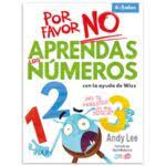 Por Favor No Aprendas Numeros 1