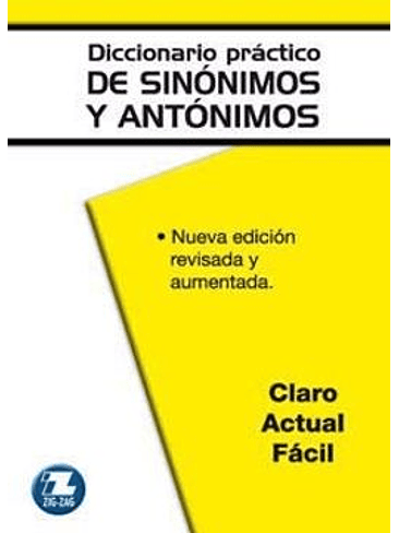Diccionario Practico De Sinonimos Antonimos Y Paranimos 1