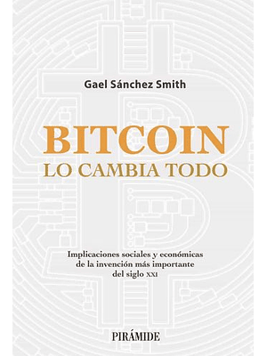 Bitcoin Lo Cambia Todo