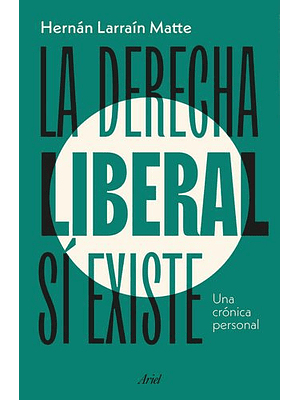 Derecha Liberal Si Existe, La
