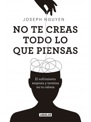 No Te Creas Todo Lo Que Piensas  	 1