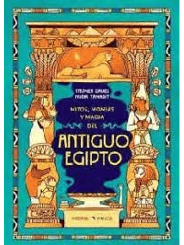 Mitos Momias Y Magia Del Antiguo Egipto 1