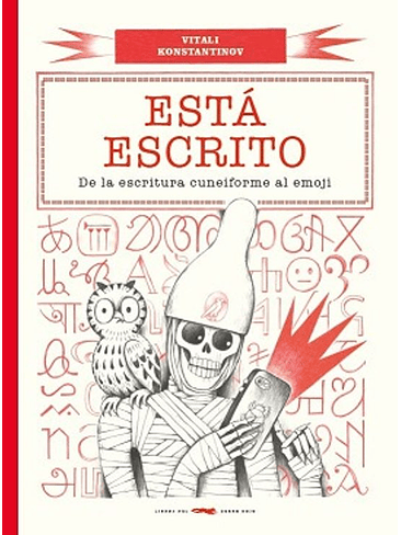 Esta Escrito. De La Escritura Cuneiforme Al Emoji 1