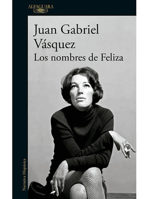 Nombres De Feliza, Los