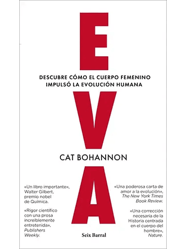 Eva Descubre Como El Cuerpo Femenino Impulso La Evolucion Humana 1