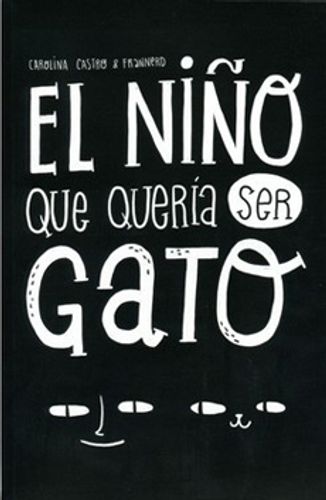 Niño Que Queria Ser Gato, El 1