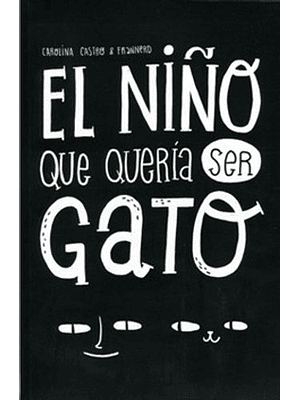 Niño Que Queria Ser Gato, El