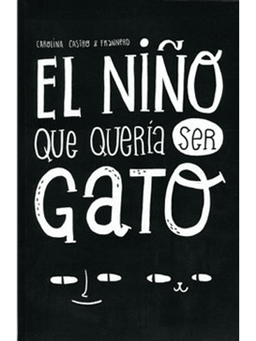 Niño Que Queria Ser Gato, El 1