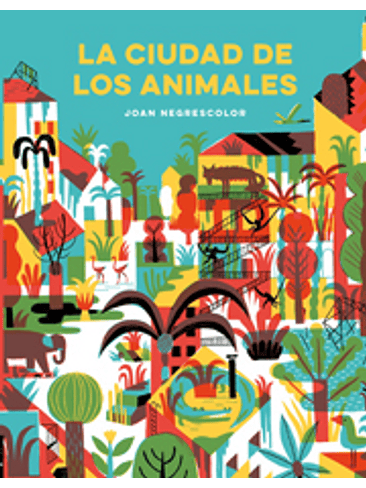 Ciudad De Los Animales, La 1