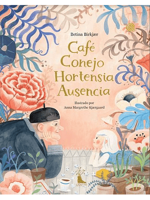 Cafe Conejo Hortensia Ausencia