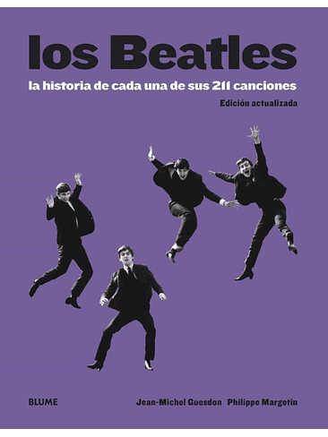 Beatles, Los.  La Historia De Sus 211 Canciones 1