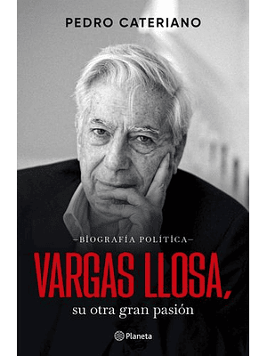 Vargas Llosa Su Otra Gran Pasion