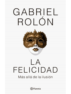 Felicidad, La