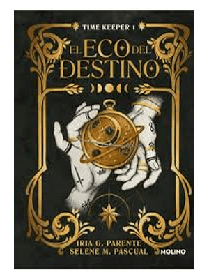 Time Keeper 1 El Eco Del Destino