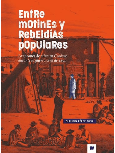Entre Motines Y Rebeldias Populares 1