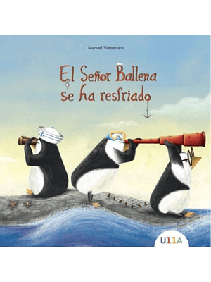Señor Ballena Se Ha Resfriado, El