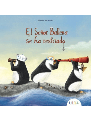 Señor Ballena Se Ha Resfriado, El 1