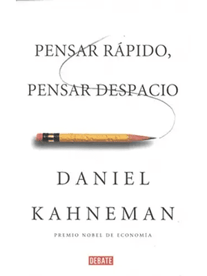 Pensar Rapido Pensar Despacio