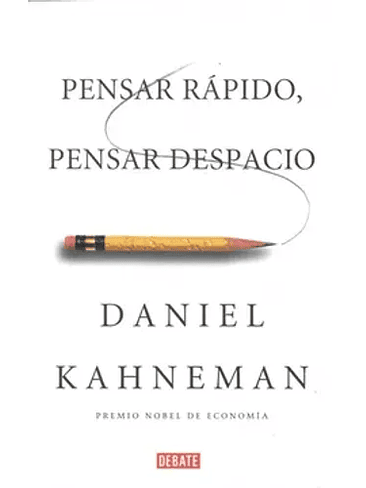 Pensar Rapido Pensar Despacio 1