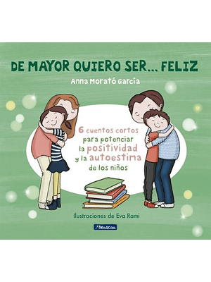 De Mayor Quiero Ser Feliz