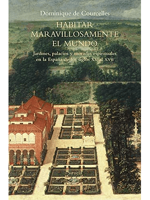 Habitar Maravillosamente El Mundo