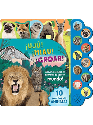 Uju  Miau  Groar   Escucha Sonidos De Animales De Todo El Mundo