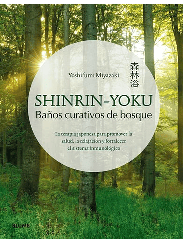 Shinrin-yoku Baños Curativos De Bosque 1