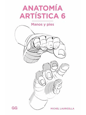 Anatomia Artistica 6 Manos Y Pies