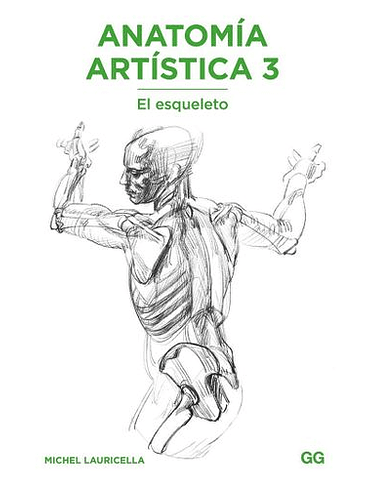 Anatomia Artistica 3 El Esqueleto 1