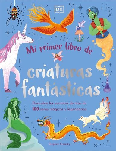 Mi Primer Libro De Criaturas Fantasticas 1