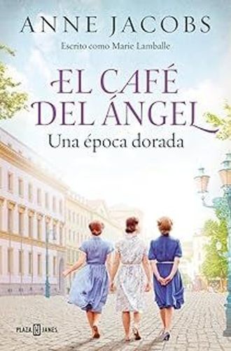 Cafe Del Angel 5 Una Epoca Dorada 1