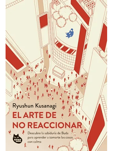 Arte De No Reaccionar, El 1