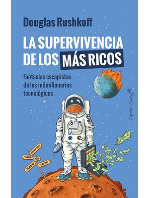 Supervivencia De Los Mas Rico, La