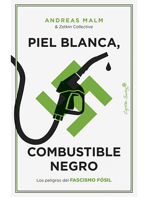 Piel Blanca Combustible Negro
