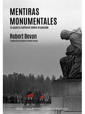 Mentiras Monumentales