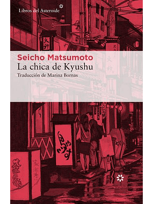 Chica De Kyushu, La