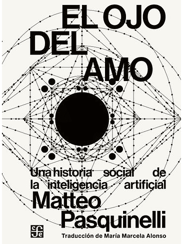 Ojo Del Amo. Una Historia Social De La Inteligencia Artificial, El 1