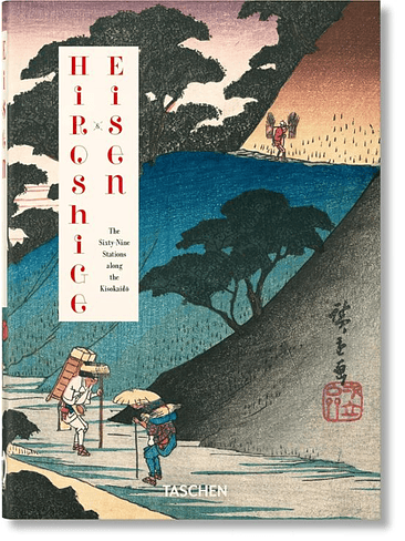 Hiroshige Y Eisen. The Sixty Nine Stantions Along The Kisokaido 1