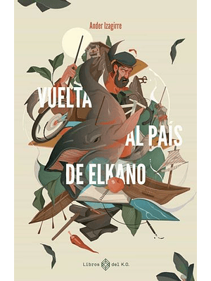 Vuelta Al Pais De Elkano