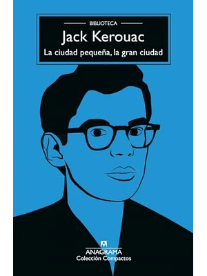 Ciudad Pequeña La Gran Ciudad, La
