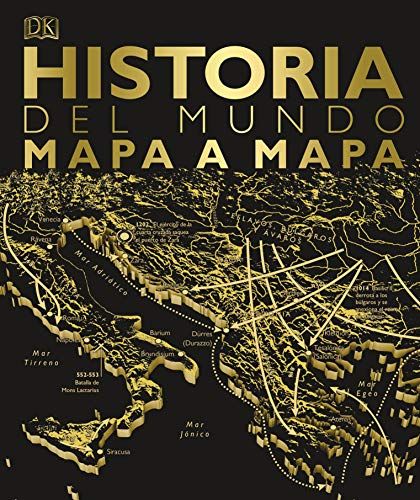 Historia Del Mundo Mapa A Mapa 1