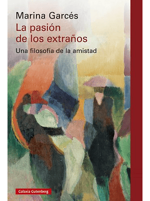 Pasion De Los Extraños, La