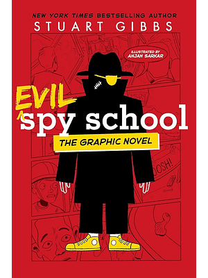 The Graphic Novel 3 Evil Spy School