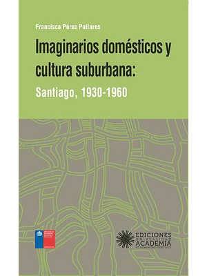 Imaginarios Domesticos Y Cultura Suburbana