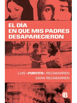 Dia Que Mis Padres Desaparecieron, El